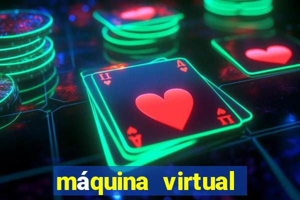 máquina virtual para jogos