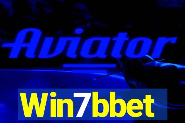 Win7bbet