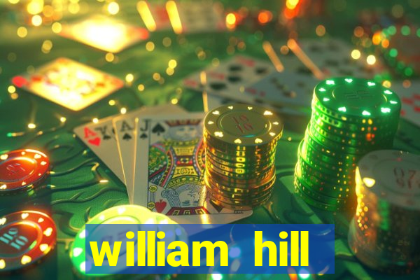 william hill internet betting