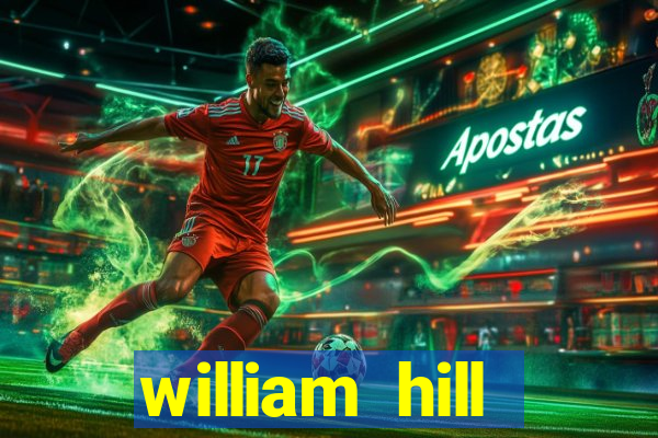 william hill internet betting