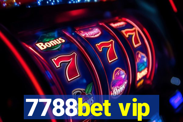 7788bet vip