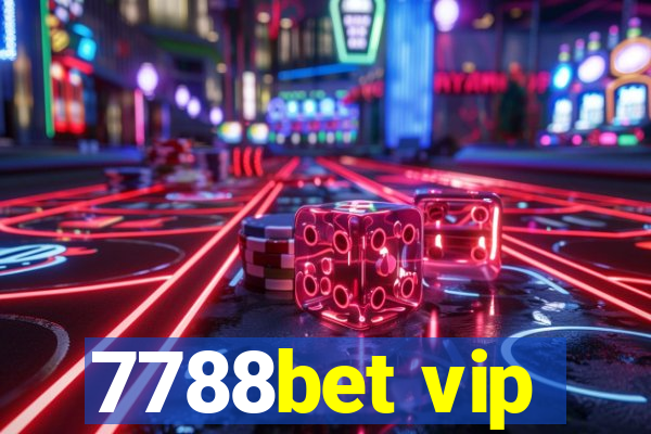 7788bet vip