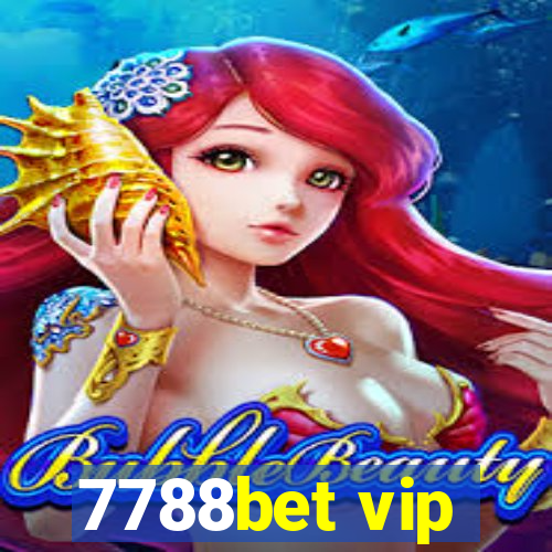 7788bet vip