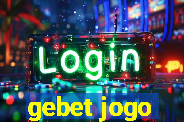 gebet jogo