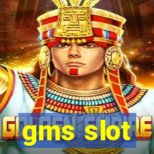 gms slot