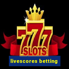 livescores betting