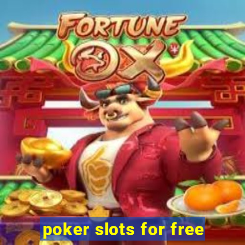 poker slots for free