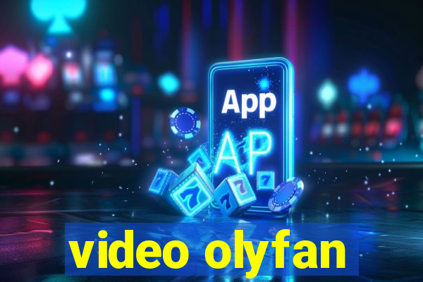 video olyfan