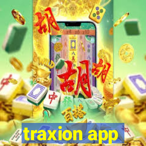 traxion app