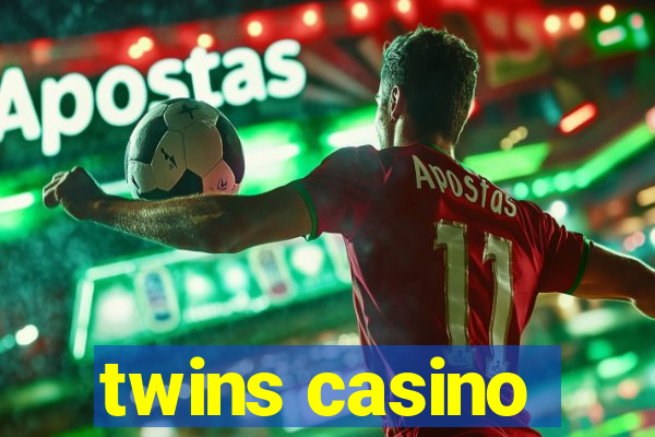 twins casino