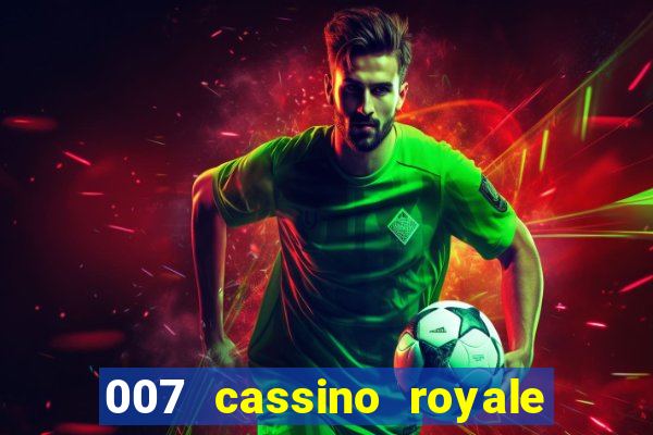 007 cassino royale download dublado 4shared