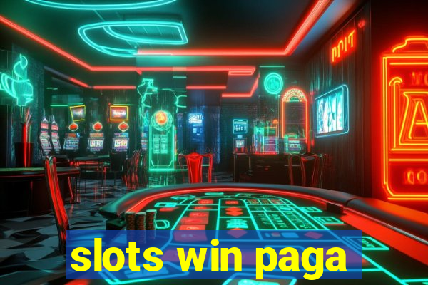 slots win paga