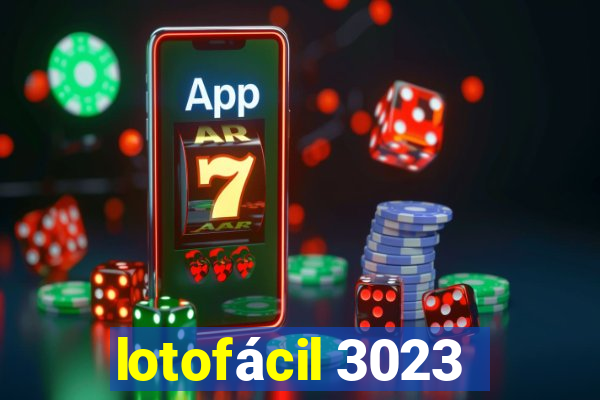 lotofácil 3023