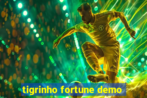 tigrinho fortune demo