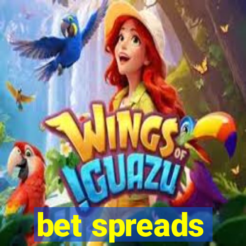 bet spreads