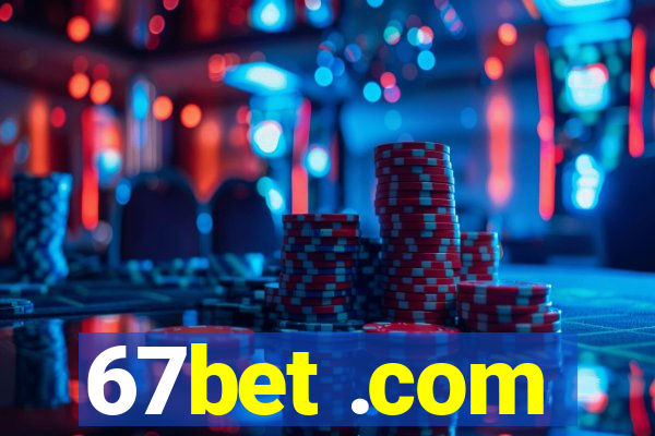 67bet .com