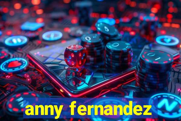 anny fernandez