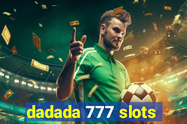 dadada 777 slots