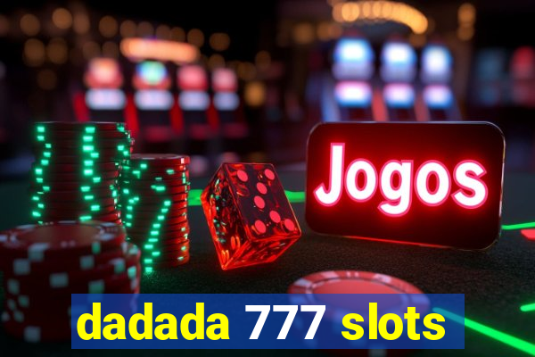 dadada 777 slots