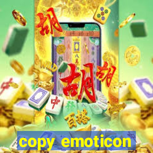 copy emoticon