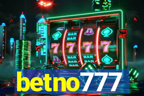 betno777