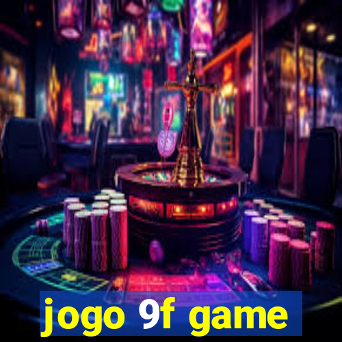 jogo 9f game