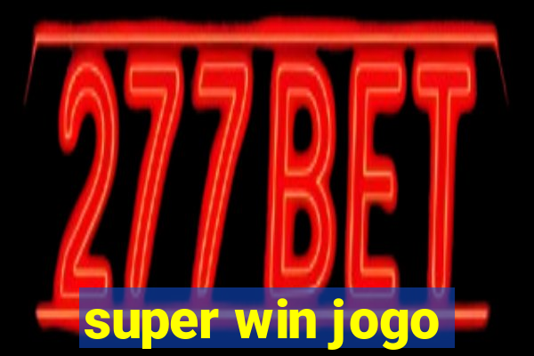 super win jogo