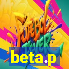 beta.p