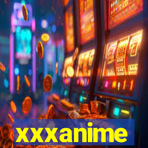 xxxanime