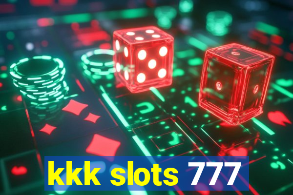 kkk slots 777