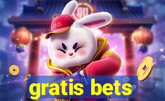 gratis bets