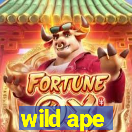 wild ape