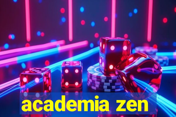 academia zen