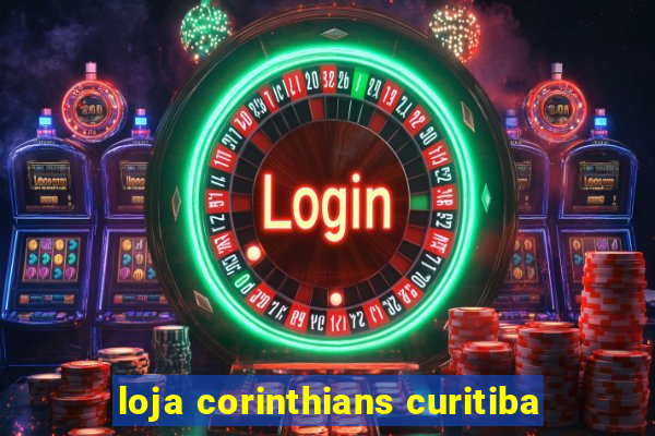 loja corinthians curitiba