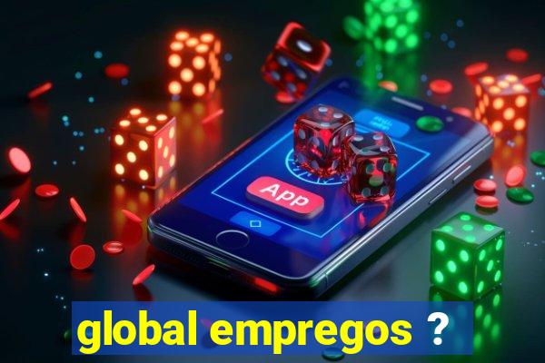 global empregos ?