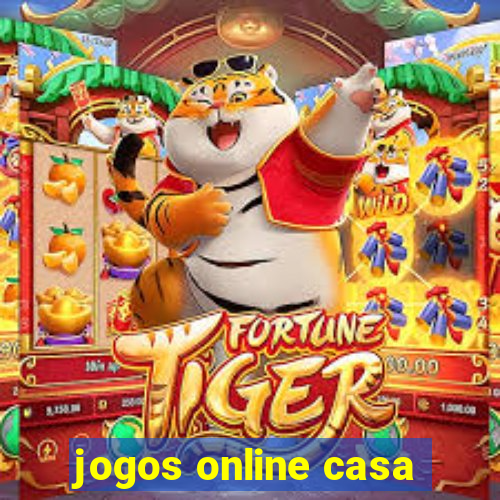 jogos online casa