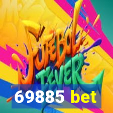 69885 bet