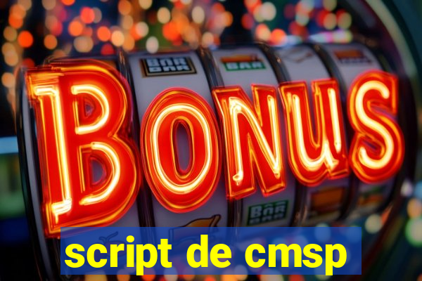 script de cmsp