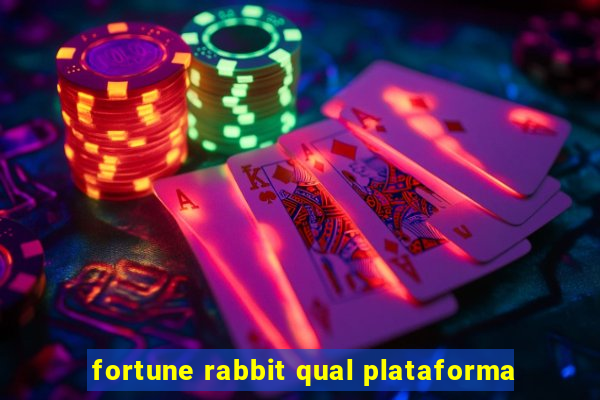 fortune rabbit qual plataforma