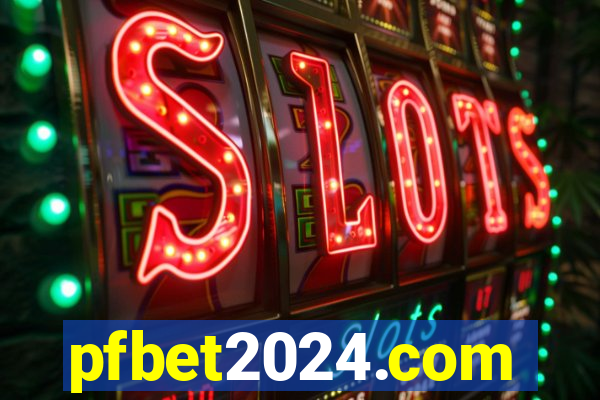 pfbet2024.com