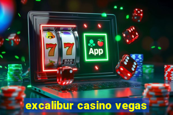 excalibur casino vegas