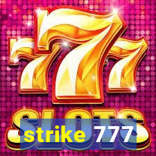 strike 777