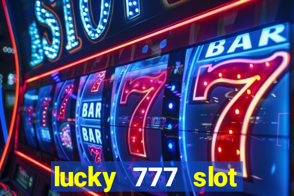 lucky 777 slot jili pagcor