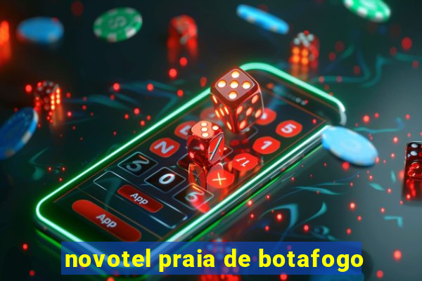 novotel praia de botafogo