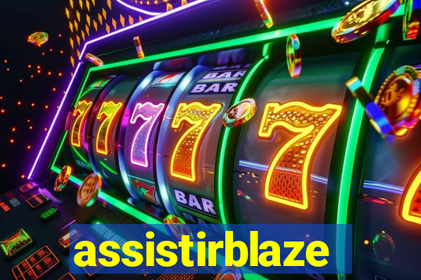 assistirblaze