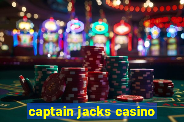 captain jacks casino