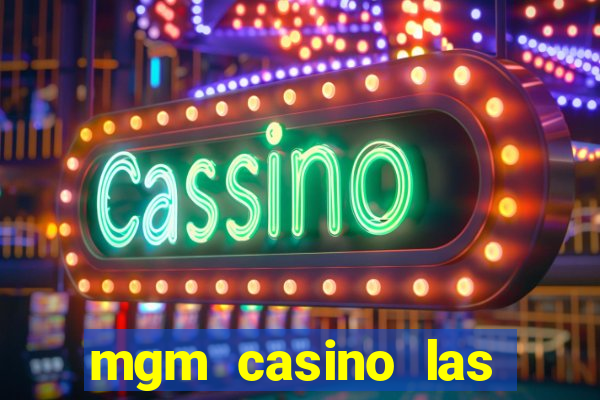 mgm casino las vegas shows