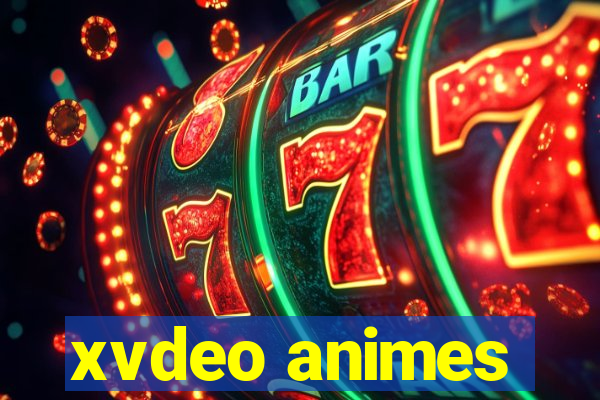 xvdeo animes