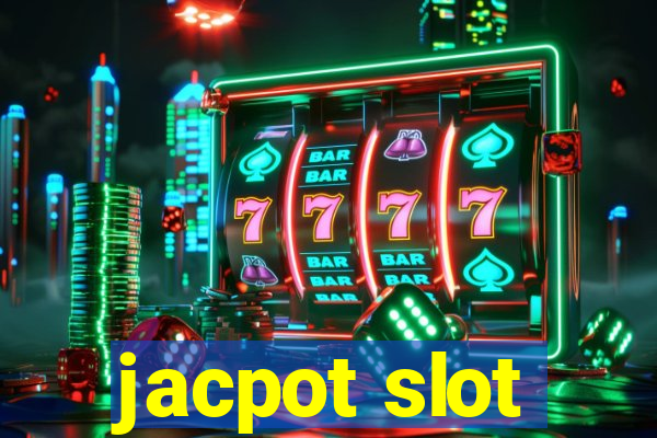 jacpot slot