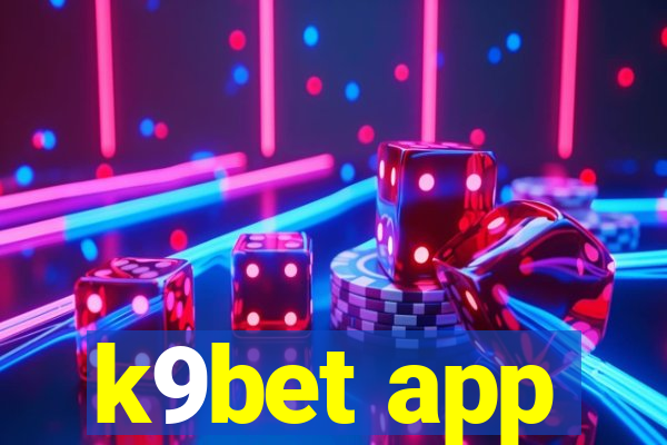 k9bet app